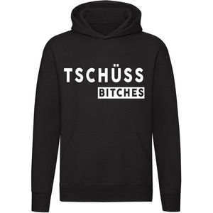 Tschuss b*tches hoodie | relatie | Duits | Duitsland | gezeik | grappig | unisex | trui | sweater | hoodie | capuchon