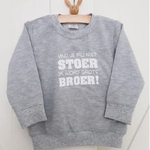 Sweater trui shirt voor kind - vind je mij niet stoer Ik word grote broer - grijs - Maat 74 - Big bro brother - Familie uitbreiding - Zwangerschap aankondiging hoera stoer bekendmaking baby