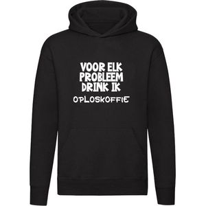 Voor elk probleem drink ik oploskoffie | meng koffie| zakjes koffie | cafeine | oplossing | problemen| drinken | rust | gedachten | warme dranken | Unisex | Trui | Hoodie | Sweater | Capuchon