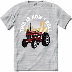 This Is How I Roll | Trekker - Tractor - Boer - T-Shirt - Unisex - Donker Grijs - Gemêleerd - Maat L