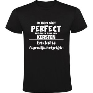 Ik ben niet perfect maar ik ben een Kersten en dat is eigenlijk hetzelfde Heren T-shirt | achternaam | jarig | verjaardag | naam | grappig  | Zwart