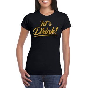 Bellatio Decorations Verkleed T-shirt voor dames - lets drink - zwart - goud glitters - glamour XS