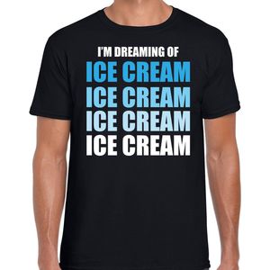 Dreaming of ice cream fun t-shirt - zwart - heren - Feest outfit / kleding / shirt XL