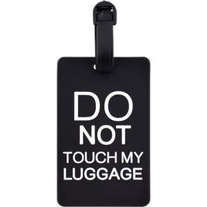 Kofferlabel - Bagagelabel - Luggage Tag - DO NOT TOUCH MY LUGGAGE - Zwart
