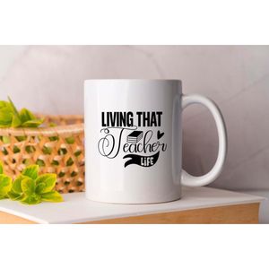 Mok Living That Teacher Life - TeacherLife - Gift - Cadeau - TeachingInspiration - EduChat - TeachBetter - LeraarLeven - OnderwijsInspiratie - EduKlets - BeterLesgeven