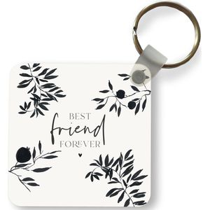 Sleutelhanger - Uitdeelcadeautjes - BFF - Best friend forever - Vriendschap - Quotes - Spreuken - Plastic