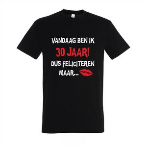 30 jaar - Verjaardag 30 jaar - T-shirt Vandaag ben ik 30 jaar dus feliciteren maar - Maat S - Zwart