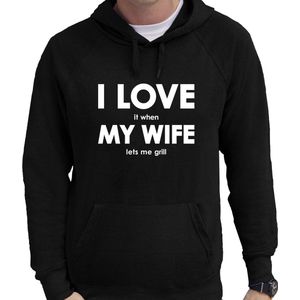 I love it when my wife lets me grill hoodie - barbecuen sweater met capuchon zwart heren - Cadeau bbq liefhebber XXL