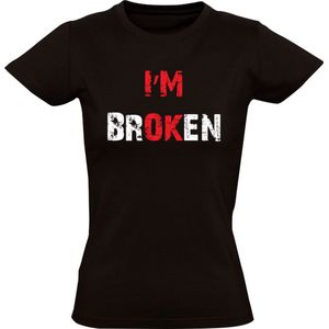 i'm Broken i'm Ok Dames T-shirt - leven - emotie - zorgen - gezondheid - pijn - kracht - geloof - vertrouwen - motivatie