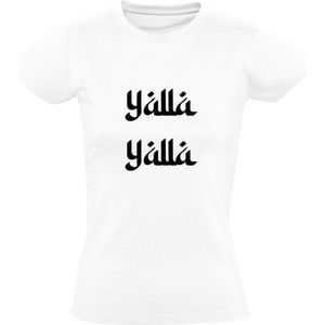 Yalla yalla Dames T-shirt | Marokko | Marokkaans | Arabisch | schiet op | straattaal | kom op | Wit