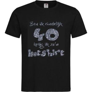 T-shirt Unisex Volwassenen Lol - carnaval - kermis - feestje - grappig - verjaardag Tekst ""Ben ik eindelijk 40 krijg ik zo'n kutshirt"" Op Voorkant | korte mouw | Zwart/Silver Black GLITTER | maat L