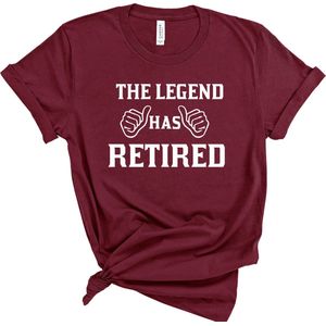 Lykke The Legend Has Retired| Pensioen | Unisex T-shirt | Retired Dames |Retired Heren| Maroon|Maat L