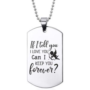 Ketting RVS - If I Tell You I Love You