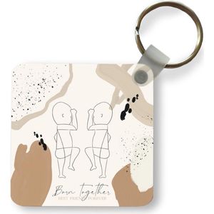 Sleutelhanger - Uitdeelcadeautjes - Tweeling - Spreuken - born together best friends forever - Baby - Quotes - Plastic