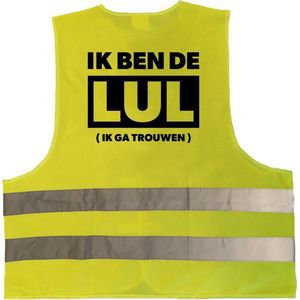 Ik ben de lul - ik ga trouwen hesje / vestje - geel reflecterende strepen - volwassenen - fun tekst hesjes -  vrijgezellenfeest hesje / vestje