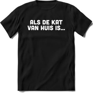 Als De Kat Van Huis Is - Katten T-Shirt Kleding Cadeau | Dames - Heren - Unisex | Kat / Dieren shirt | Grappig Verjaardag kado | Tshirt Met Print | - Zwart - L