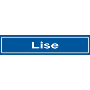 Fotofabriek Straatnaambord Lise | Straatnaambord met naam | Cadeau Lise
