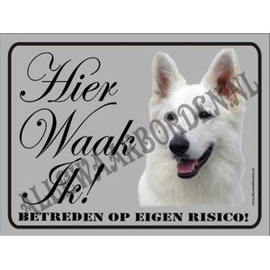 Witte Herder 193...formaat:20x30cm...ondergrond: geborsteld zilver Aluminium 0,5mm...Tekst: Hier waak ik!