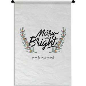 Wandkleed Quotes voor thuis - Quote voor thuis 'Merry and bright warm & cozy wishes' op een witte achtergrond Wandkleed katoen 120x180 cm - Wandtapijt met foto XXL / Groot formaat!