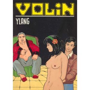 Volin - Ylang [Erotiek 18+] {stripboek, stripboeken nederlands. stripboeken volwassenen, strip, strips}