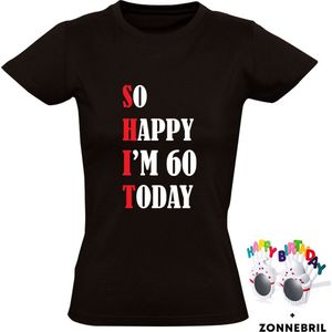 So Happy I'm 60 Today Dames T-shirt met leuke zonnebril - shit - feest - verjaardag - cadeau - verjaardagscadeau - 60 jaar