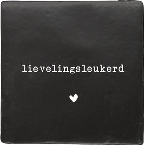 Label2X - Tegeltje - Lievelingsleukerd - Met luxe Tegelhouder - Zwart met wit - Spreuktegels - Tegeltjes met spreuken – Spreuken - Tegeltjes wijsheden – Tegeltjeswijsheden - Tegels met spreuken - tegeltje spreuk