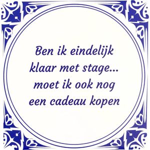 Spreuktegel | Stagebegeleider bedankje | Stagiaire afscheid | Cadeau stagebegeleider | Cadeau stage | Collega cadeau