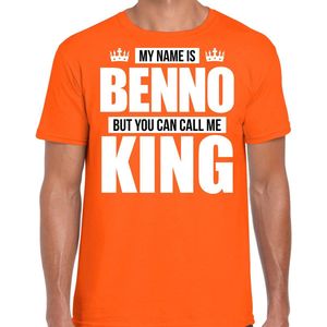 Naam cadeau My name is Benno - but you can call me King t-shirt oranje heren - Cadeau shirt o.a verjaardag/ Koningsdag L