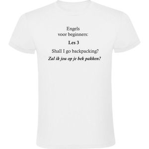 Engels voor beginners: Les 3 Shall I go backpacking? Zal ik jou op je bek pakken? Heren T-shirt - engels - english - nederlands - dutch - humor - grappig - taal