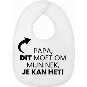 Slabbetje met tekst - Papa je kan het - Wit/zwart | 100% katoen - Incl. hoogwaardige Klittenband sluiting - Kraamcadeau - Babyshower - Slabber