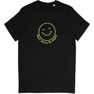 T Shirt Smiley - Positieve Tekst Don't Worry Be Happy - Zwart L