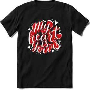 My Heart Is Yours - Valentijn T-Shirt | Grappig Valentijnsdag Cadeautje voor Hem en Haar | Dames - Heren - Unisex | Kleding Cadeau | - Zwart - L