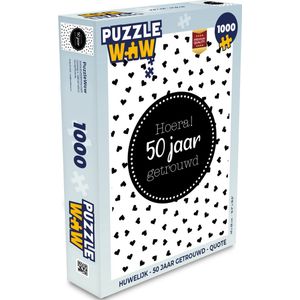 Puzzel Hoera! 50 jaar getrouwd - Spreuken - Quotes - Jubileum - Legpuzzel - Puzzel 1000 stukjes volwassenen