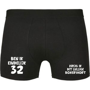 Ben ik eindelijk 32, krijg ik dit lullige boxershort Heren Boxershort - verjaardag - jarig - 32e verjaardag - feest - onderbroek - grappig