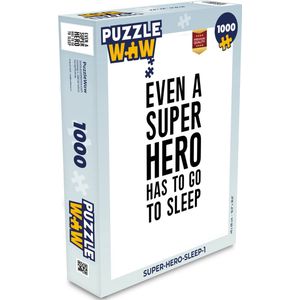 Puzzel Quotes - Jongens - Even a super hero has to to go sleep - Spreuken - Kinderen - Legpuzzel - Puzzel 1000 stukjes volwassenen