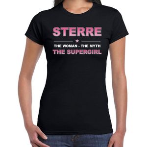 Naam cadeau Sterre - The woman, The myth the supergirl t-shirt zwart - Shirt verjaardag/ moederdag/ pensioen/ geslaagd/ bedankt S