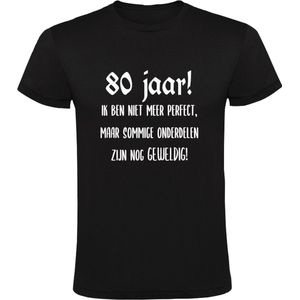 80 jaar! Niet meer perfect, maar sommige onderdelen zijn nog geweldig! Heren T-shirt | 80e verjaardag | tachtig | kado | cadeau | shirt