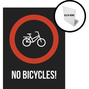 Pictogram/ bord op aluminium | ""No bicycles!"" | 27 x 36 cm | Fietsers | Velo | Overlast | Fietsenparking | Zwart | Fiets | Signalisatie | Roestvrij | Engelstalig | 1 stuk
