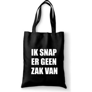 Katoenen tas met tekst Ik snap er geen zak van - Sinterklaas cadeautjes - kerstcadeautjes - Sinterklaasgeschenken - Kerstgeschenken - Cadeau vrouw - Cadeau Man