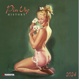 Pin Up History Kalender 2024