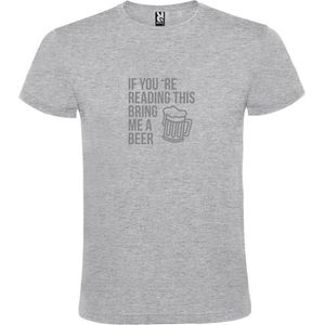 Grijs  T shirt met  print van ""If you're reading this bring me a beer "" print Zilver size XL