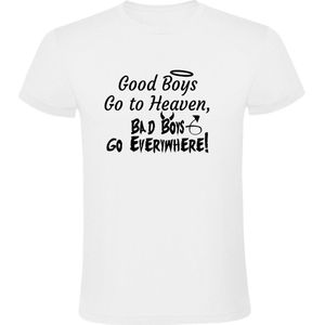 Good boys go to heaven, bad boys go Everywhere Heren t-shirt | hemel hel  | goed kwaad | reizen | vakantie |  Wit