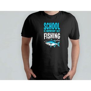 School is Important But Fishing - T Shirt - Fish - Fishing - Gift - Cadeau - Time Job - i love fishing - Vis - Vissen - Ik Hou Van Vissen - Dad - Vader - Father