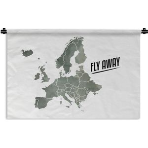 Wandkleed EuropakaartenKerst illustraties - Europakaart in grijze waterverf met de quote Fly away Wandkleed katoen 150x100 cm - Wandtapijt met foto