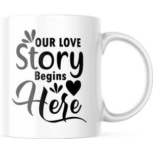 Valentijn Mok met tekst: Our Love Story Begins Here | Valentijn cadeau | Valentijn decoratie | Grappige Cadeaus | Koffiemok | Koffiebeker | Theemok | Theebeker