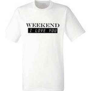 Weekend, I Love YOU zwart heren t-shirt | grappig | cadeau | festival | maat XL