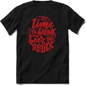 Its time to drink beer and relax | Feest kado T-Shirt heren - dames | Rood | Perfect drank cadeau shirt |Grappige bier spreuken - zinnen - teksten