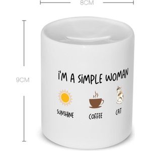 Akyol - i'm a simple woman sunshine, coffee, cat Spaarpot - Quotes - vrouwen die simpel zijn - vrouwen - quotes - verjaardagscadeau - verjaardag - cadeau - kado - geschenk - gift - 350 ML inhoud