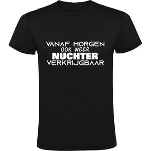Vanaf morgen ook weer nuchter verkrijgbaar Heren T-shirt | drinken | drank | zuipen | bier | alcohol | kroeg | feest | festival | grappig | Zwart