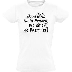 Good girls go to heaven, bad girls go everywhere dames t-shirt | girlpower | Wit